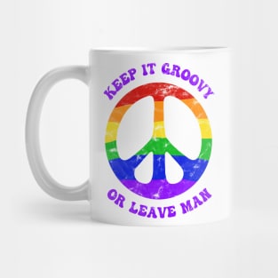 Keep It Groovy Or Leave Man Rainbow Peace Sign Mug